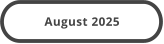 August 2025