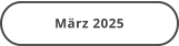 März 2025