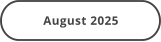 August 2025