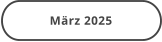 März 2025