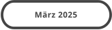 März 2025