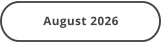 August 2026