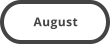 August