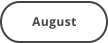 August
