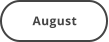 August