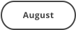 August