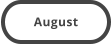 August