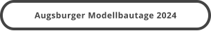 Augsburger Modellbautage 2024