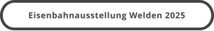 Eisenbahnausstellung Welden 2025