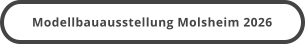 Modellbauausstellung Molsheim 2026