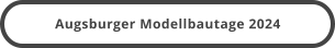 Augsburger Modellbautage 2024