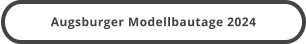Augsburger Modellbautage 2024