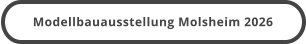 Modellbauausstellung Molsheim 2026