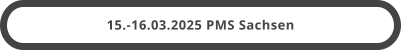 15.-16.03.2025 PMS Sachsen