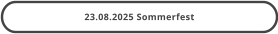 23.08.2025 Sommerfest