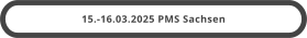 15.-16.03.2025 PMS Sachsen