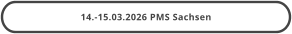 14.-15.03.2026 PMS Sachsen