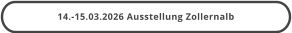 14.-15.03.2026 Ausstellung Zollernalb