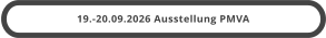 19.-20.09.2026 Ausstellung PMVA